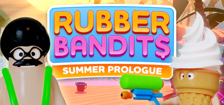 Rubber Bandits: Summer Prologue Steam game cover