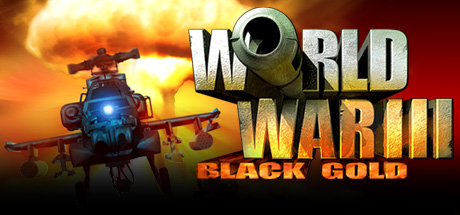 World War III: Black Gold Steam game cover